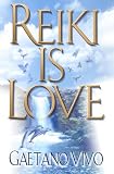 Reiki is Love