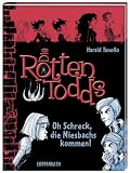 Die Rottentodds Bd. 5 - Oh Schreck, die Miesbachs kommen!