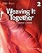 Weaving It Together 2: 0