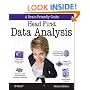 Head First Data Analysis: A Learner's Guide to Big Numbers, Statistics, and Good Decisions