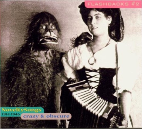Produkt-Bild: Flashbacks Vol. 2: Crazy and Obscure -- Novelty Songs