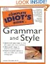 The Complete Idiot's Guide to Grammar and Style