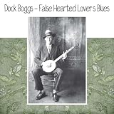 False Hearted Lover`s Blues [Vinyl]
