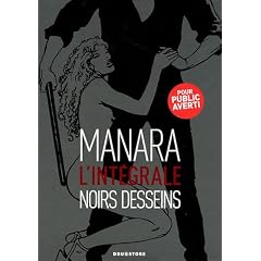 Noirs dessins : L'int�grale