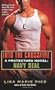 Into The Crossfire: A Protectors Novel: Navy SEAL