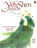 Yeh-Shen: A Cinderella Story from China (Edition unknown) by Louie, Ai-Ling [Paperback(1996£©]