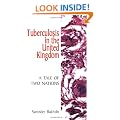Tuberculosis in the United Kingdom: A Tale of Two Nations