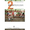 Waldp�dagogik Teil 2 Praxiskonzepte: Handbuch der waldbezogenen Umweltbildung