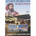 Auf den Spuren von Marco Polo Teil 1-3 [3 DVDs]