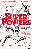 Superpowers: A Novel