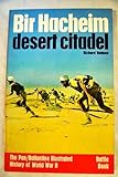 Bir Hacheim : desert citadel