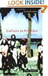 Culture in Practice: Selected Essays