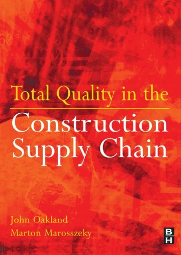 Total Quality in the Construction Supply Chain