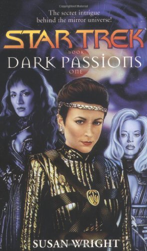 Dark Passions Book One of Two (Star Trek)