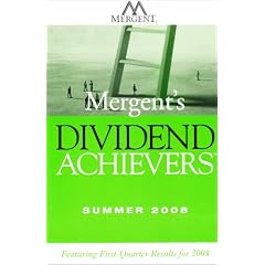 Mergent's Dividend Achievers Summer 2008: Featuring First-quarter Results for 2008