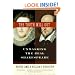 The Truth Will Out: Unmasking the Real Shakespeare