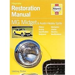 Mg Midget, Austin Healey And Sprite Restoration Manual