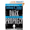 Dark Prophecy: A Level 26 Thriller Featuring Steve Dark