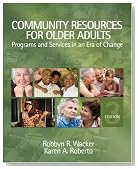 Community Resources for Older Adults: Programs and Services in an Era of Change