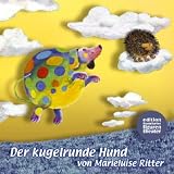 Der Kugelrunde Hund