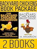 Backyard Chickens Book Package: The Backyard Chickens Handbook and The Backyard Chickens Breed Guide (Modern Homesteading)