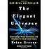 The Elegant Universe: Superstrings, Hidden Dimensions, and the Quest for the Ultimate Theory