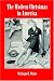 Book The Modern Christmas in America: A Cultural History of Gift Giving (The American Social Experience Series, No 26)