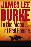 In the Moon of Red Ponies (Billy Bob Boy Howdy)