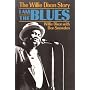 I Am The Blues: The Willie Dixon Story (Da Capo Paperback)