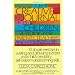 The Creative Journal for Children: A Guide for Parents, Teachers and Counselors