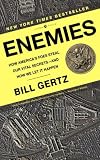 Enemies: How Americas Foes Steal Our Vital Secrets--and How We Let It Happen