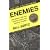Enemies: How America's Foes Steal Our Vital Secrets--and How We Let It Happen