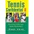 Tennis Confidential II: More of Today's Greatest Players, Matches, and Controversies (No. II)