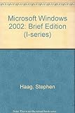 Microsoft Windows 2002 : brief