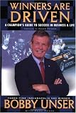 Winners are Driven: A Champion's Guide to Success in Business & Life