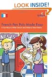 French Pen Pals Made Easy - A Fun Way to Write French and Make a New Friend