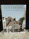 Tenterden : a history and celebration of the town