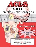 ACLS Practice Code Scenarios - 2011