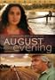 August Evening