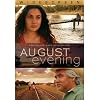 August Evening