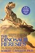The Great Dinosaur Debate: New Theories Unlocking the Mystery of the Dinosaurs
