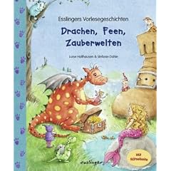 Drachen, Feen, Zauberwelten: Esslingers Vorlesegeschichten