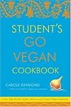 Student's Go Vegan Cookbook: Over 135 Quick, Easy, Cheap, and Tasty Vegan Recipes