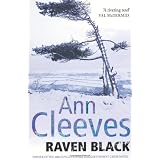 Raven Black (Shetland Quartet 1)by Ann Cleeves