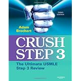 Crush Step 3: The Ultimate USMLE Step 3 Review