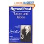 Totem and Taboo (The Standard Edition)  (Complete Psychological Works of Sigmund Freud)