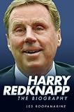 Harry Redknapp – The Biography