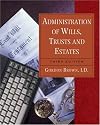 Administration of Wills, Trusts, and Estates, 3E (The West Legal Studies Series)