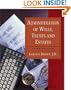 Administration of Wills, Trusts, and Estates, 3E (The West Legal Studies Series)