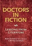 Doctors in fiction : lessons from literature